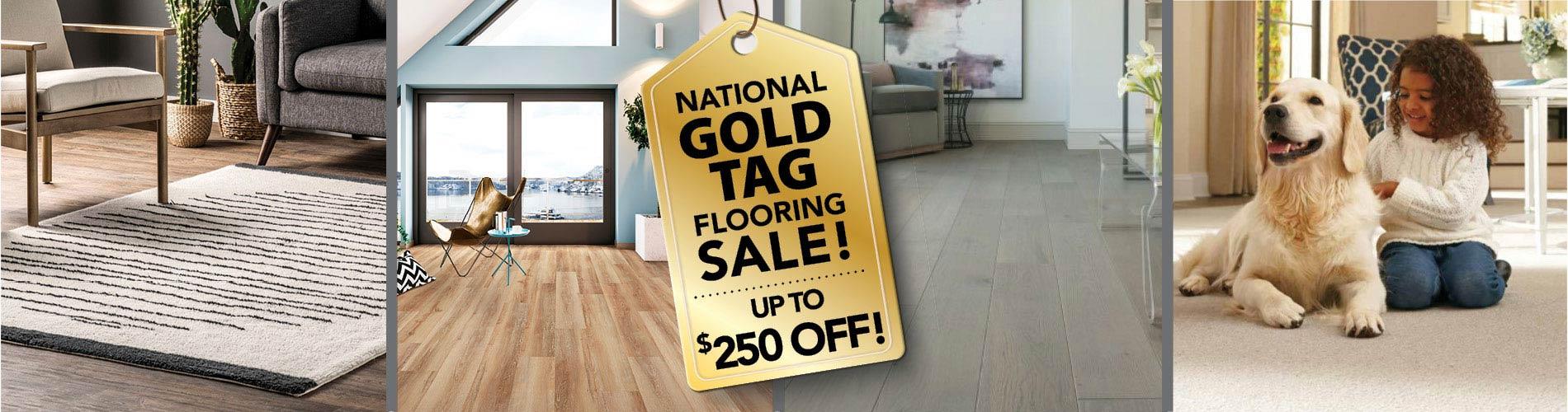 National Gold Tag Flooring Sale! Up to $250 Off!